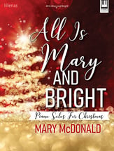 All Is Mary and Bright piano sheet music cover